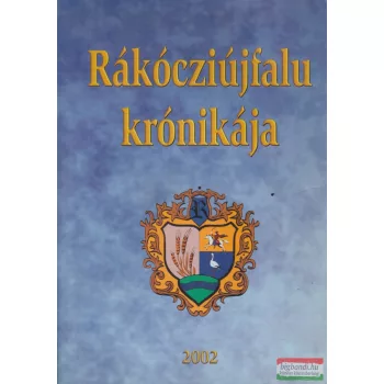   Tálas László - Rákócziújfalu krónikája (dedikált példány)