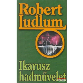 Robert Ludlum - Ikarusz hadművelet