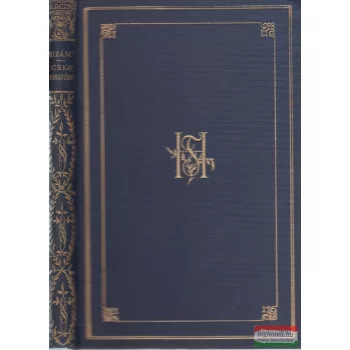 Herczeg Ferenc - Bizánc / Ocskay brigadéros