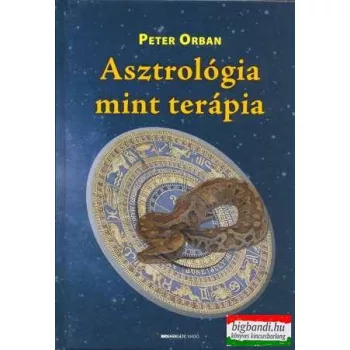 Peter Orban - Asztrológia, mint terápia