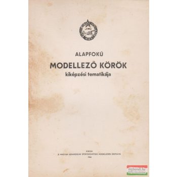 Alapfokú modellező körök kiképzési tematikája