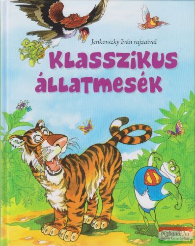 Szabó Zsolt - Klasszikus állatmesék