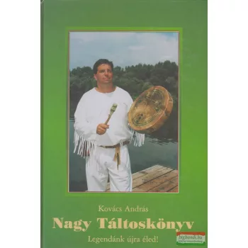Kovács András - Nagy Táltoskönyv