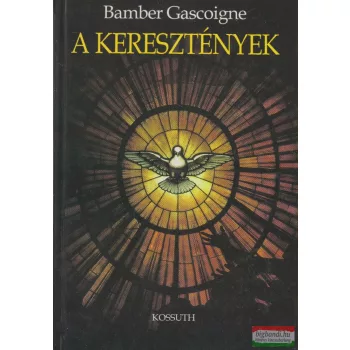 Bamber Gascoigne - A keresztények