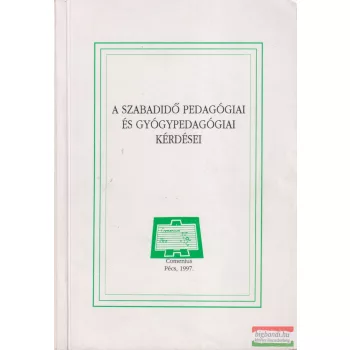   Hoffmann Judit - A szabadidő pedagógiai és gyógypedagógiai kérdései
