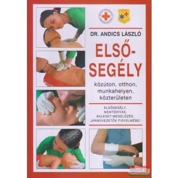 Dr. Andics László - Elsősegély