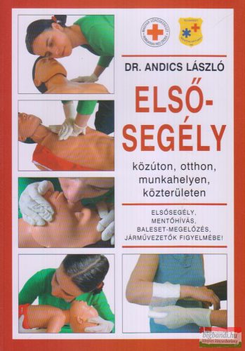 Dr. Andics László - Elsősegély