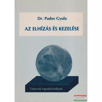 Dr. Pados Gyula - Az elhízás és kezelése