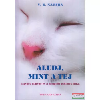 V. K. Nazara - Aludj, mint a tej