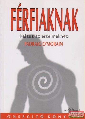 Férfiaknak - Kalauz az érzelmekhez