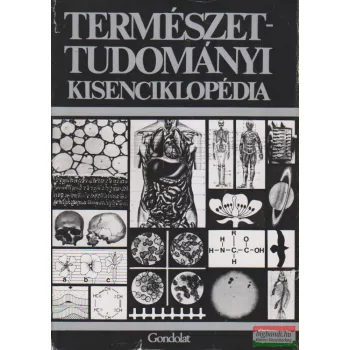   Walter Gellert, Rainer Gärtner, Herbert Küstner, Gerald Wolf - Természettudományi kisenciklopédia