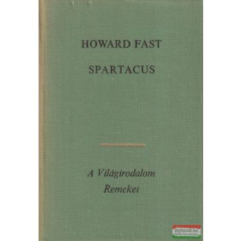 Howard Fast - Spartacus 