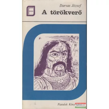Darvas József - A törökverő