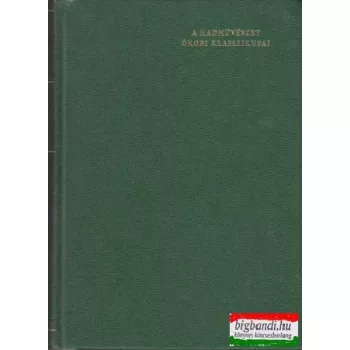Hahn István szerk. - A hadművészet ókori klasszikusai