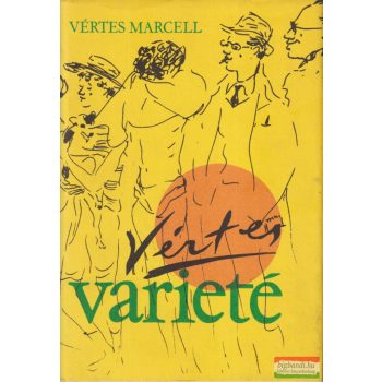 Vértes Marcell - Vértes varieté
