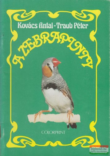 Kovács Antal, Traub Péter - A zebrapinty
