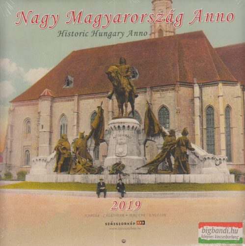 Nagy Magyarország Anno 2019 naptár