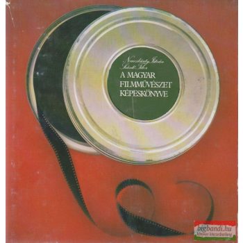 A magyar filmművészet képeskönyve
