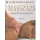 Clare Maxwell-Hudson - Masszázs - Illusztrált kézikönyv