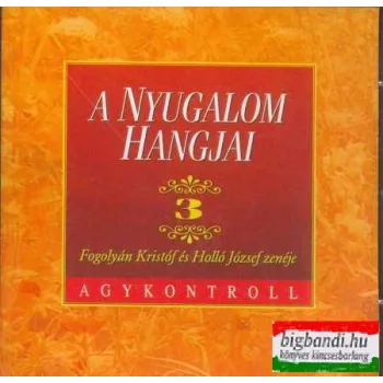 A nyugalom hangjai 3. CD