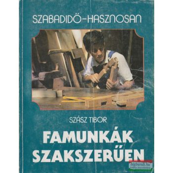 Famunkák szakszerűen