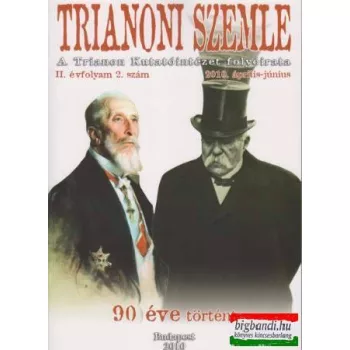 Trianoni Szemle 2010. április-június