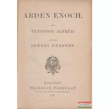 Költői beszélyek + Arden Enoch + Király-idyllek