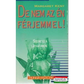 De nem az én férjemmel!