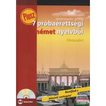 Plusz 7 próbaérettségi német nyelvből - középszint