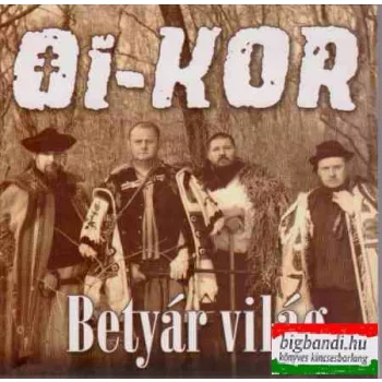 Oi-Kor - Betyár világ CD