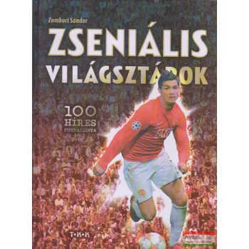 Zombori Sándor - Zseniális világsztárok