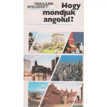 Antal Mária, Heller Anna - Hogy mondjuk angolul?