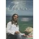 Braco - Belső ébredés DVD