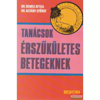 Tanácsok érszűkületes betegeknek