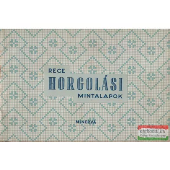 Kelcsó Miklós szerk. - Rece horgolási mintalapok