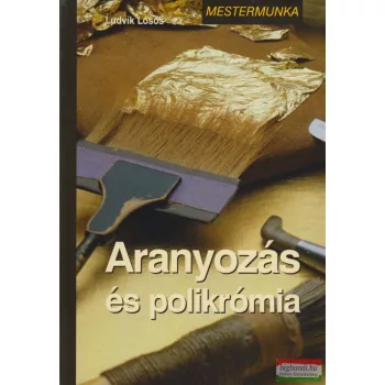 Ludvik Losos - Aranyozás és polikrómia 