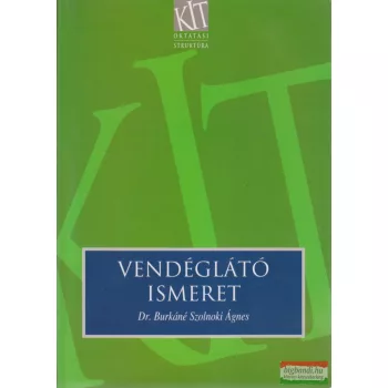 Dr. Burkáné Szolnoki Ágnes - Vendéglátó ismeret