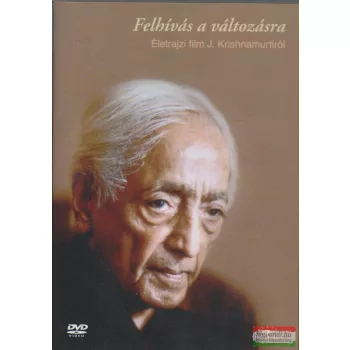   Felhívás a változásra - Életrajzi film J. Krishnamurtiról