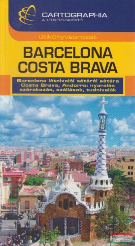 Török Orsolya - Kádár Éva - Barcelona - Costa Brava