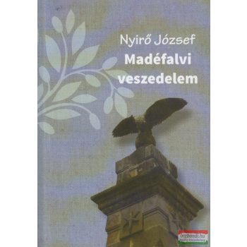 Nyírő József - Madéfalvi veszedelem