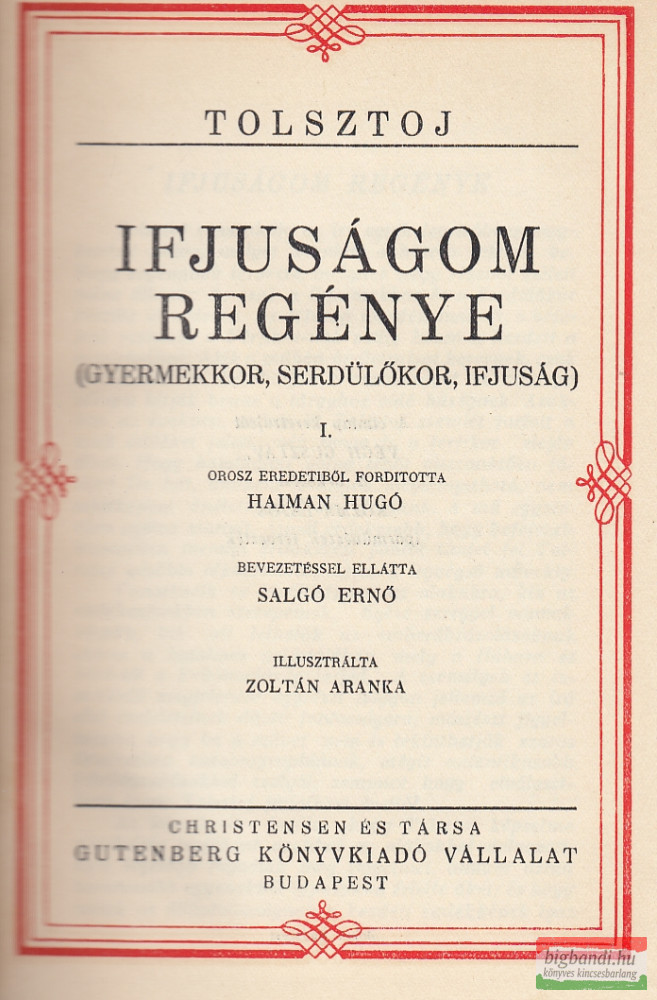 Lev Tolsztoj - Ifjuságom regénye / Feltámadás