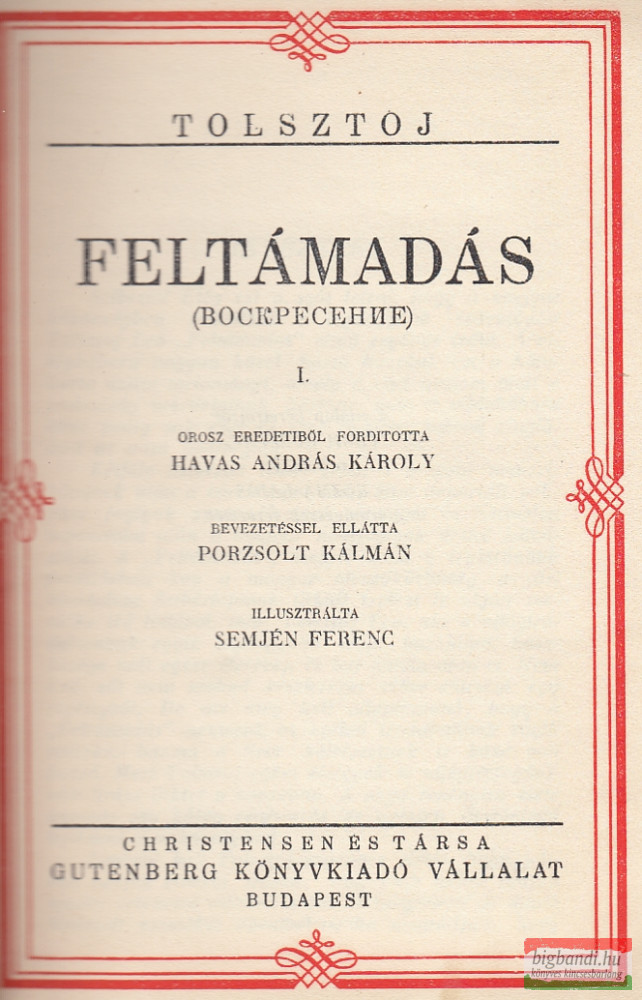 Lev Tolsztoj - Ifjuságom regénye / Feltámadás