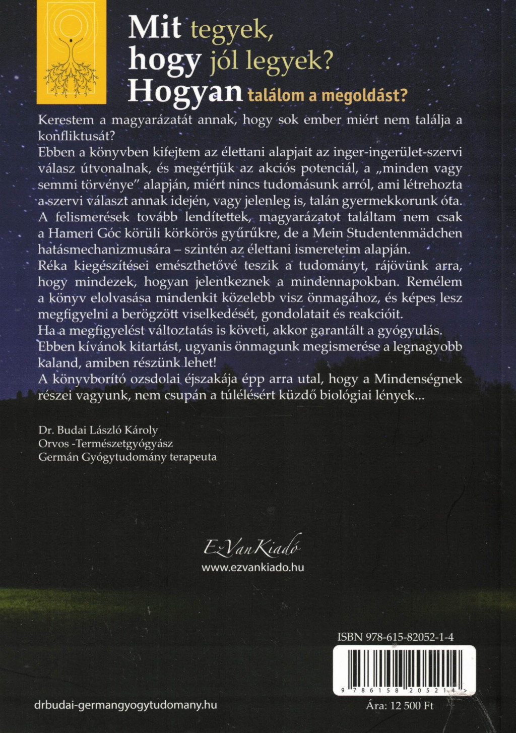 Dr. Budai László Károly - Mit tegyek, hogy jól legyek?