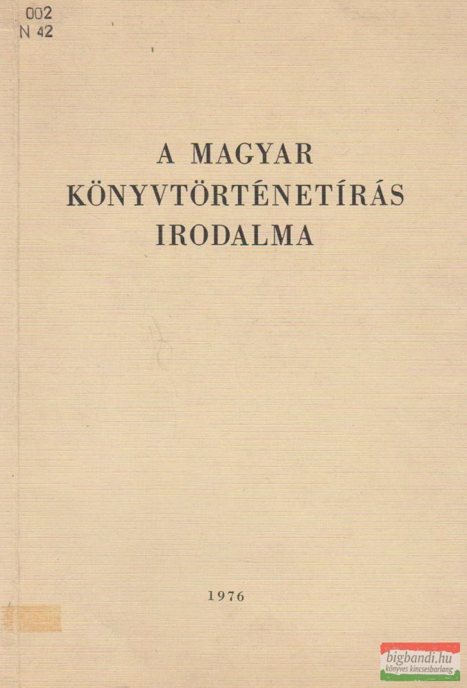 A magyar könyvtörténetírás irodalma