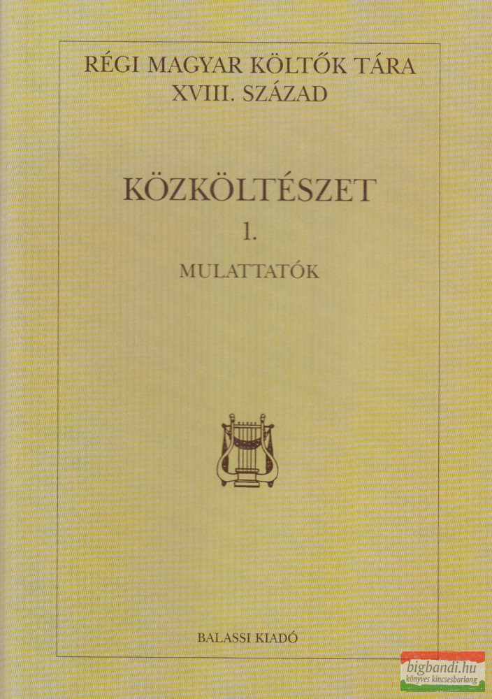 Küllős Imola, Bíró Ferenc szerk. - Közköltészet 1.
