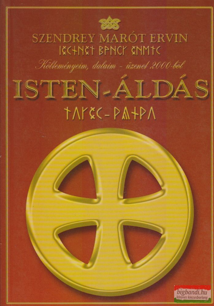 Szendrey Marót Ervin - Isten - Áldás