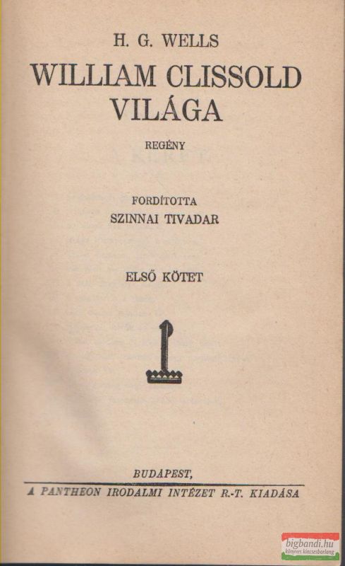 William Clissold világa I-II.