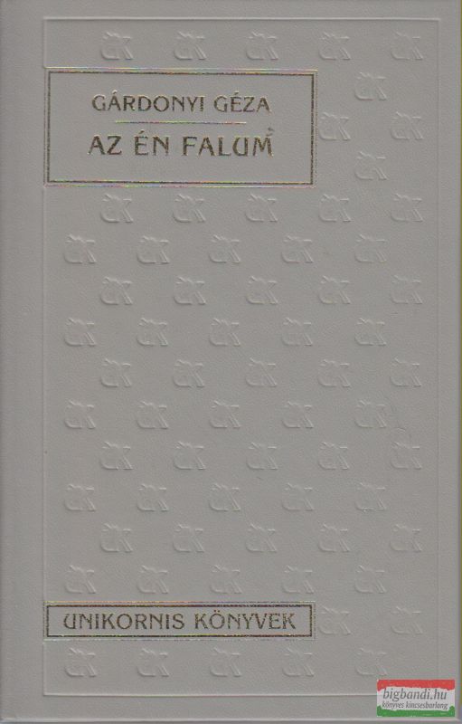 Gárdonyi Géza - Az én falum Gárdonyi Géza - Az én falum