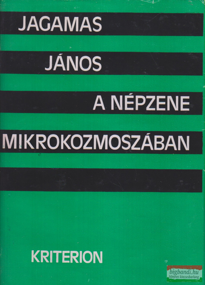 Jagamas János - A népzene mikrokozmoszában