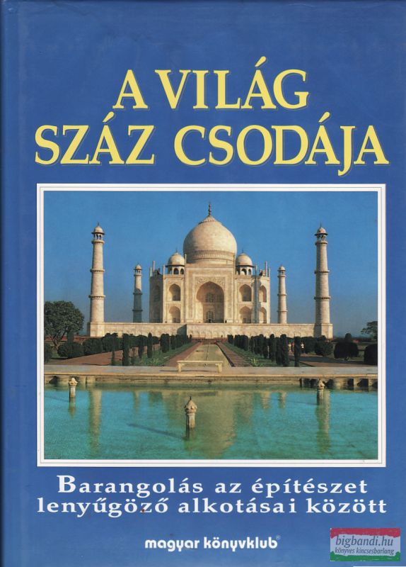 Rosemary Burton, Richard Cavendish - A világ száz csodája